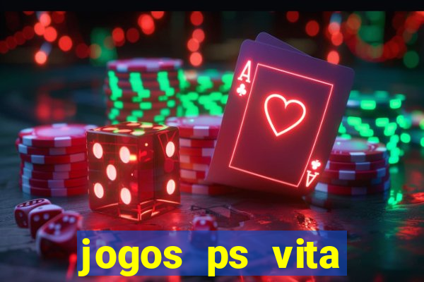 jogos ps vita download pkg